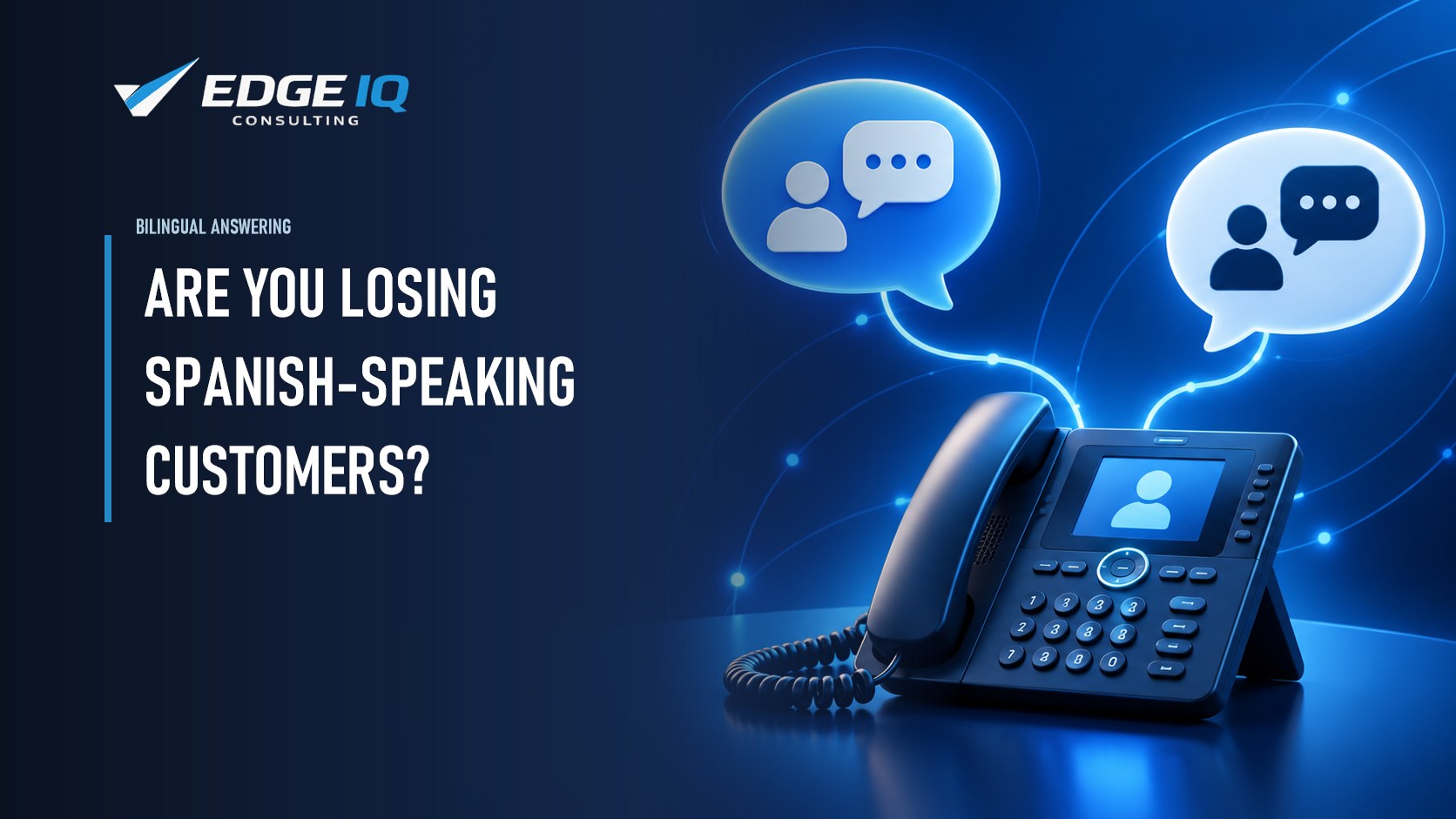 Are You Losing Spanish-Speaking Customers?