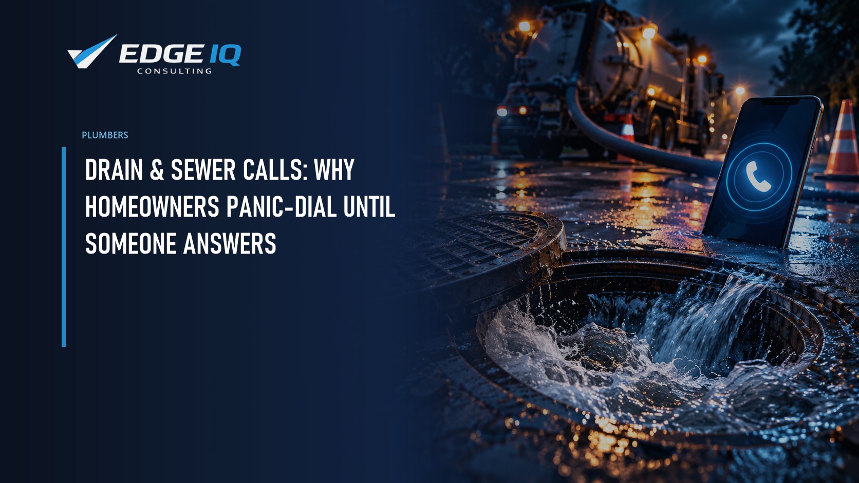 Drain & Sewer Calls: Why Homeowners Panic-Dial Until Someone Answers