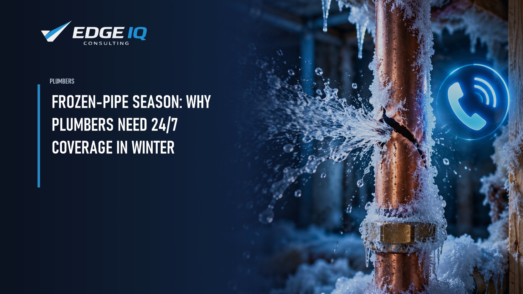 Frozen-Pipe Season: Why Plumbers Need 24/7 Coverage in Winter