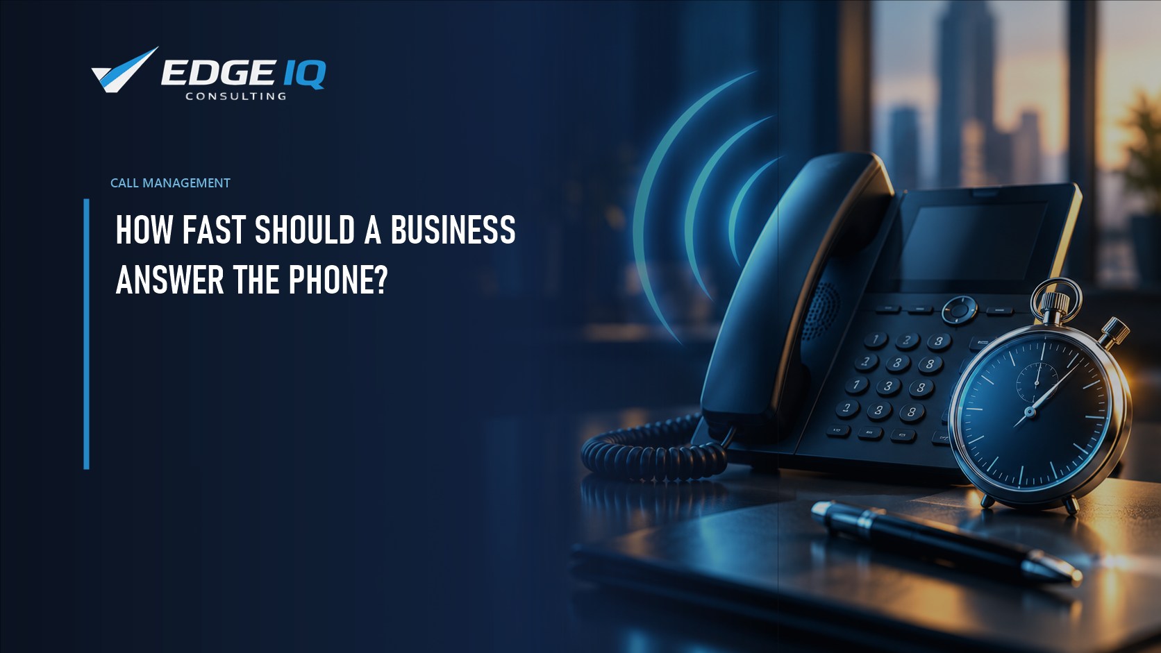 How Fast Should a Business Answer the Phone?