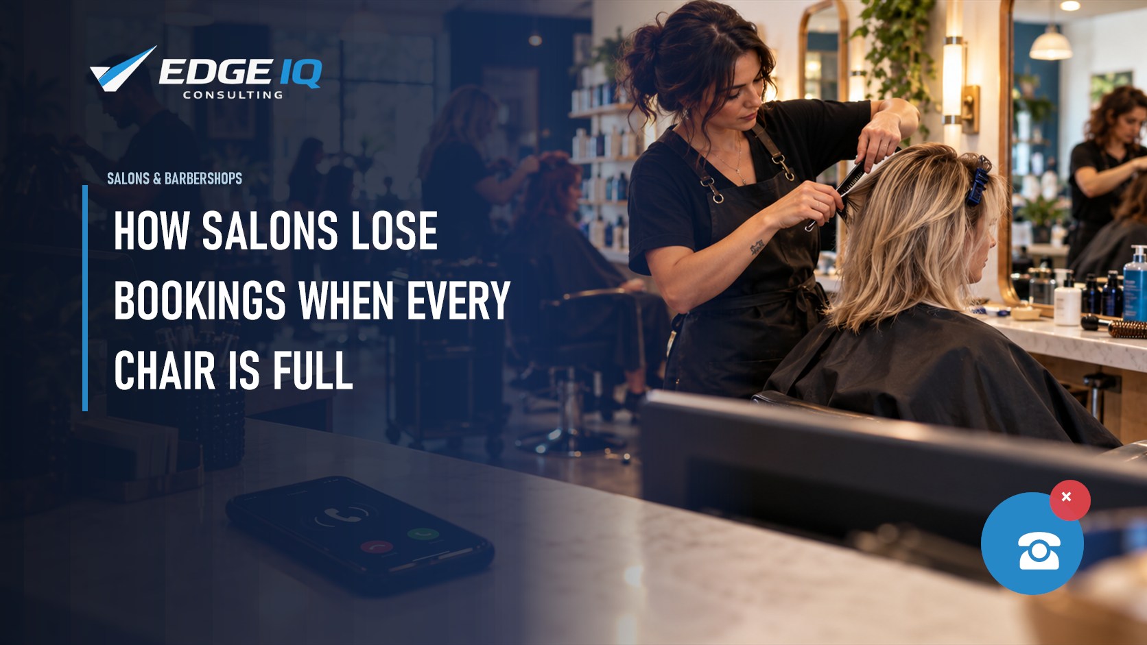 How Salons Lose Bookings When Every Chair Is Full