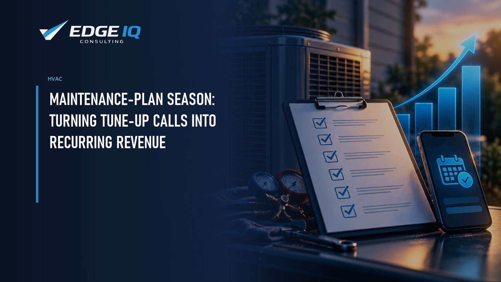 Maintenance-Plan Season: Turning Tune-Up Calls Into Recurring Revenue