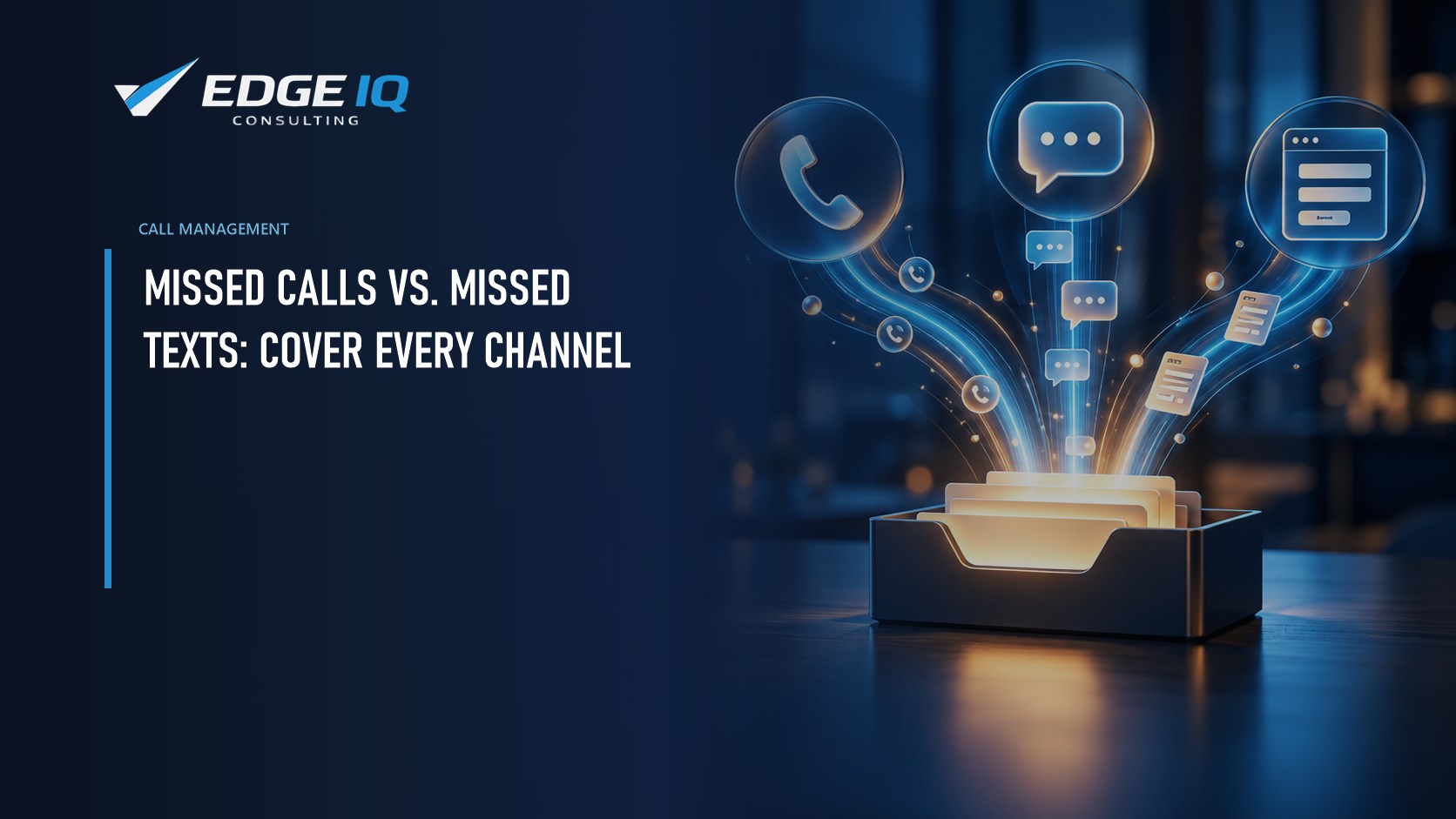 Missed Calls vs. Missed Texts: Cover Every Channel