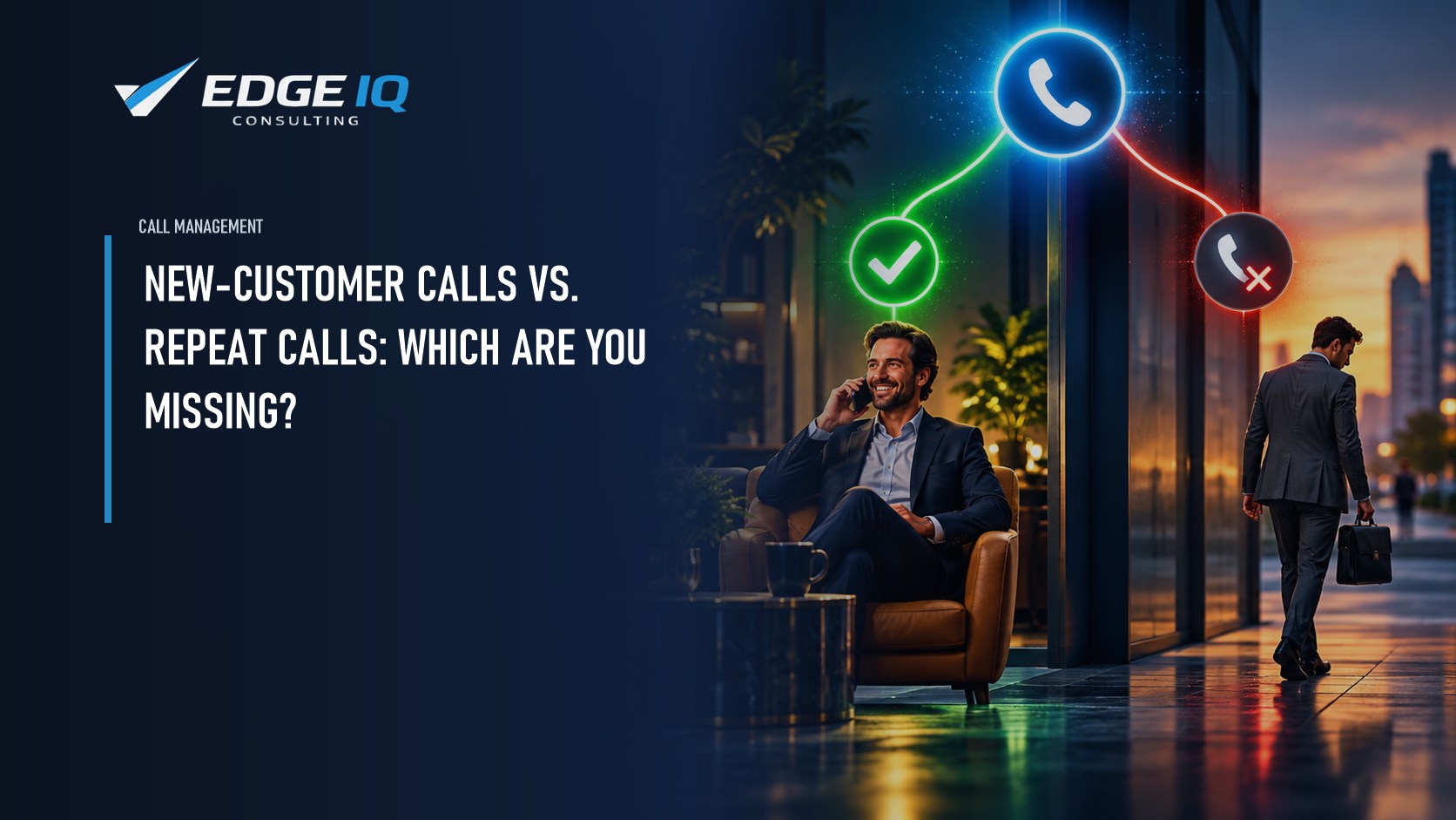New-Customer Calls vs. Repeat Calls: Which Are You Missing?