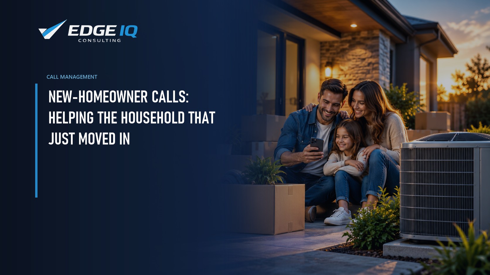 New-Homeowner Calls: Helping the Household That Just Moved In