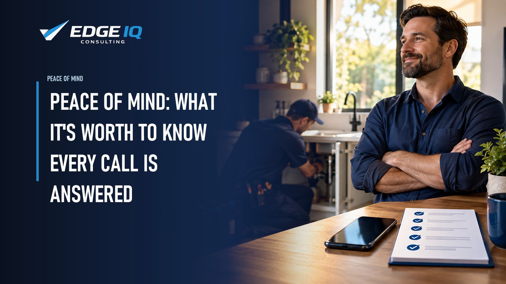 Peace of Mind: What It's Worth to Know Every Call Is Answered