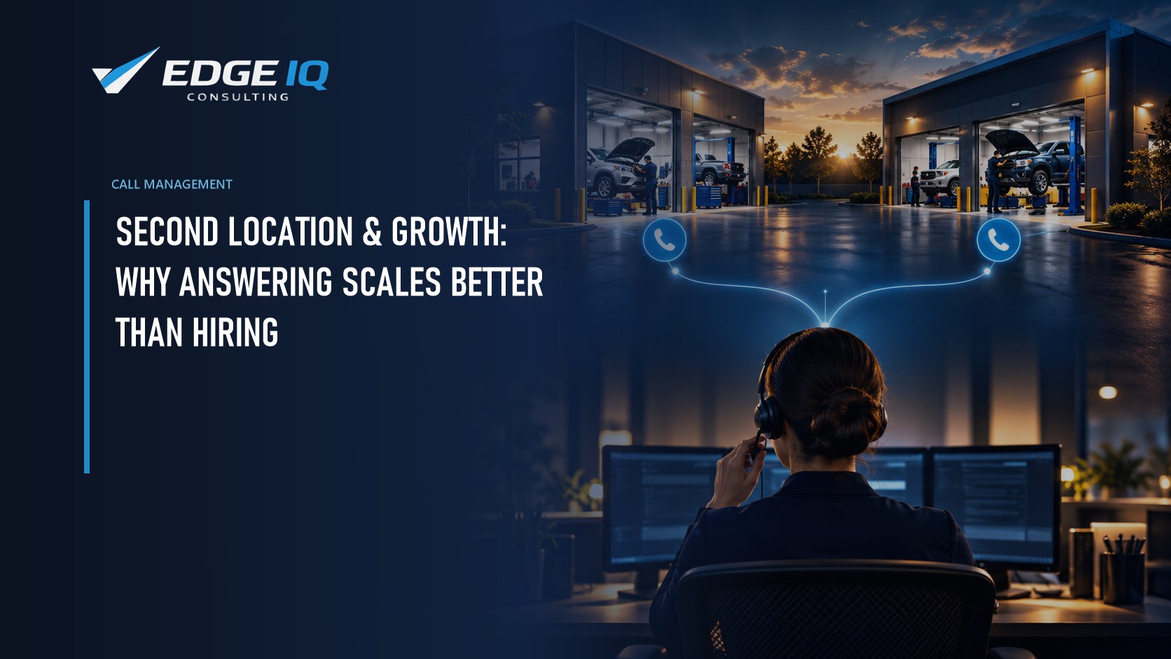 Second Location & Growth: Why Answering Scales Better Than Hiring