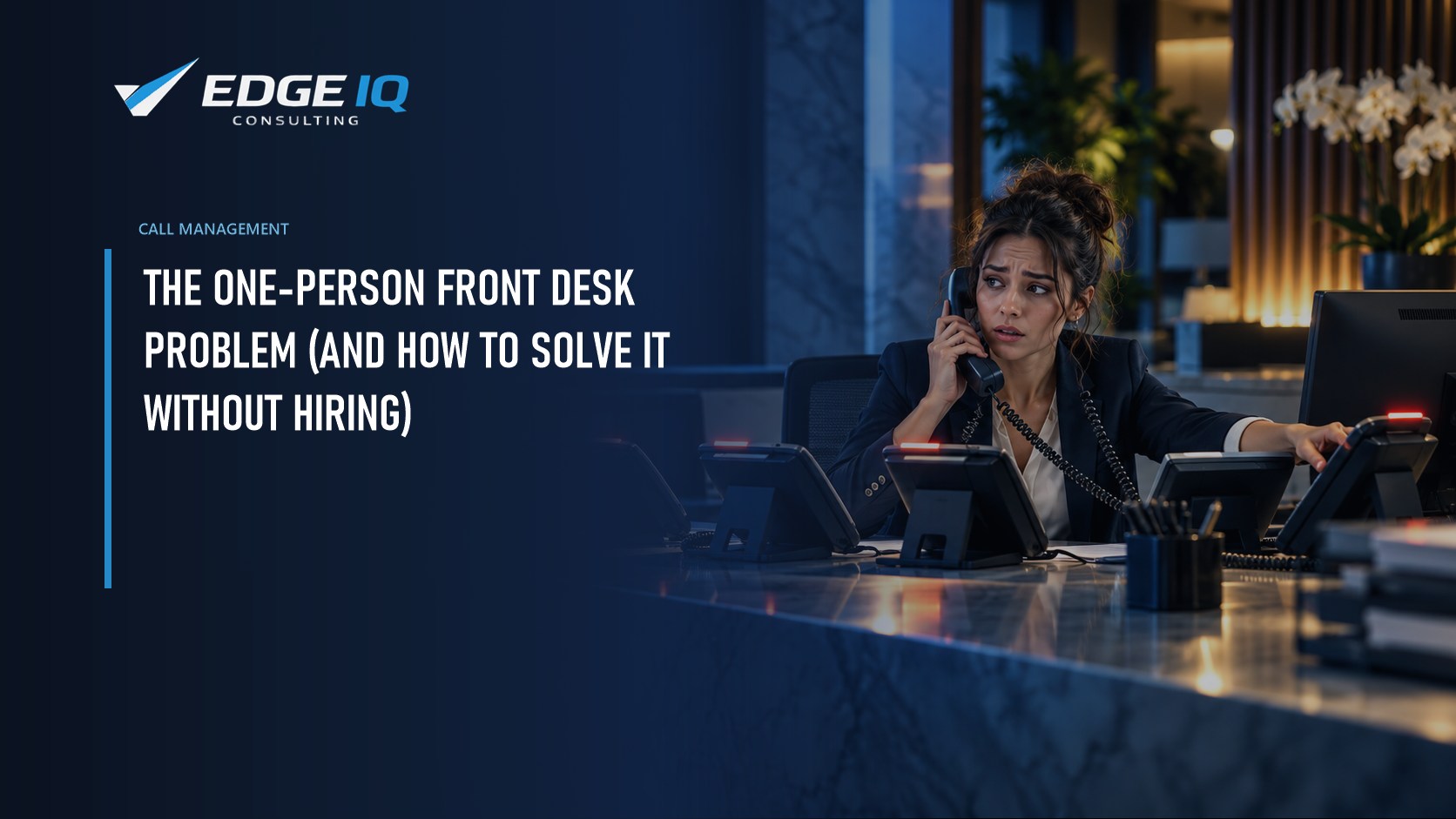 The One-Person Front Desk Problem