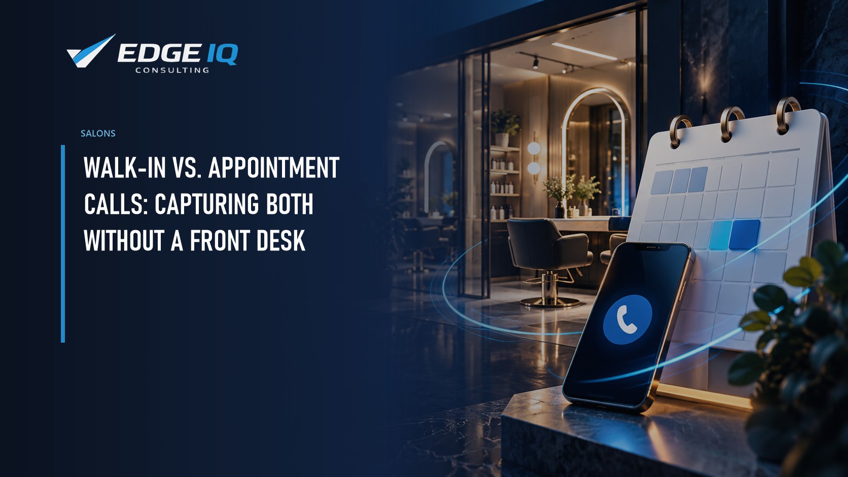 Walk-In vs. Appointment Calls: Capturing Both Without a Front Desk