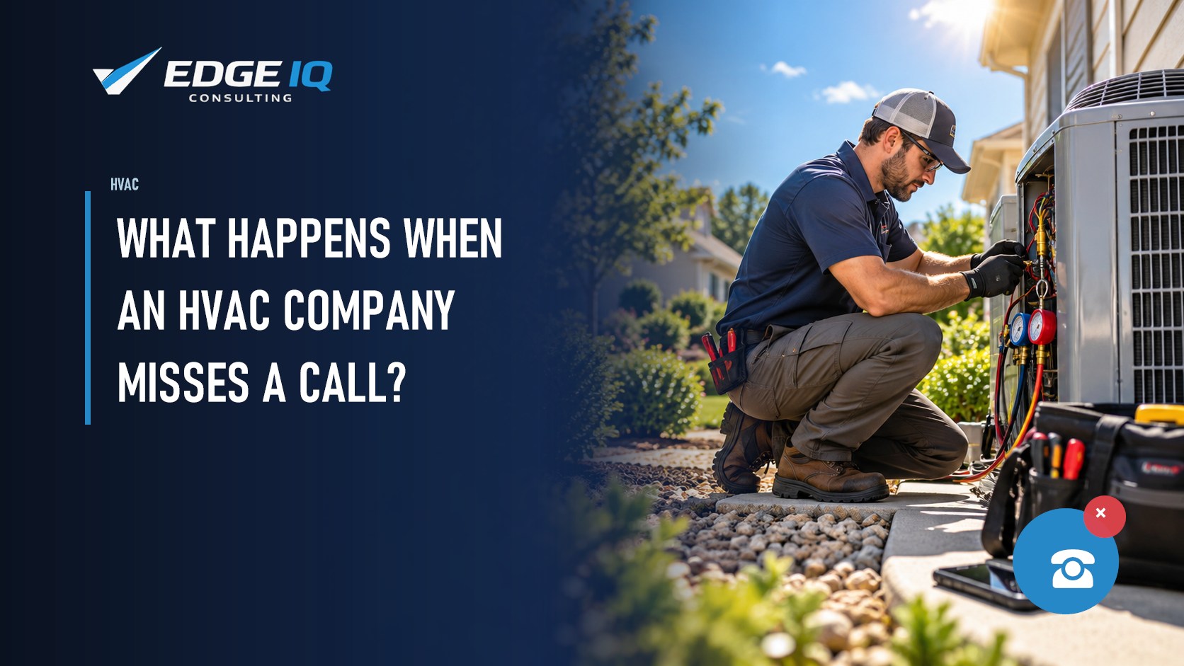 What Happens When an HVAC Company Misses a Call?