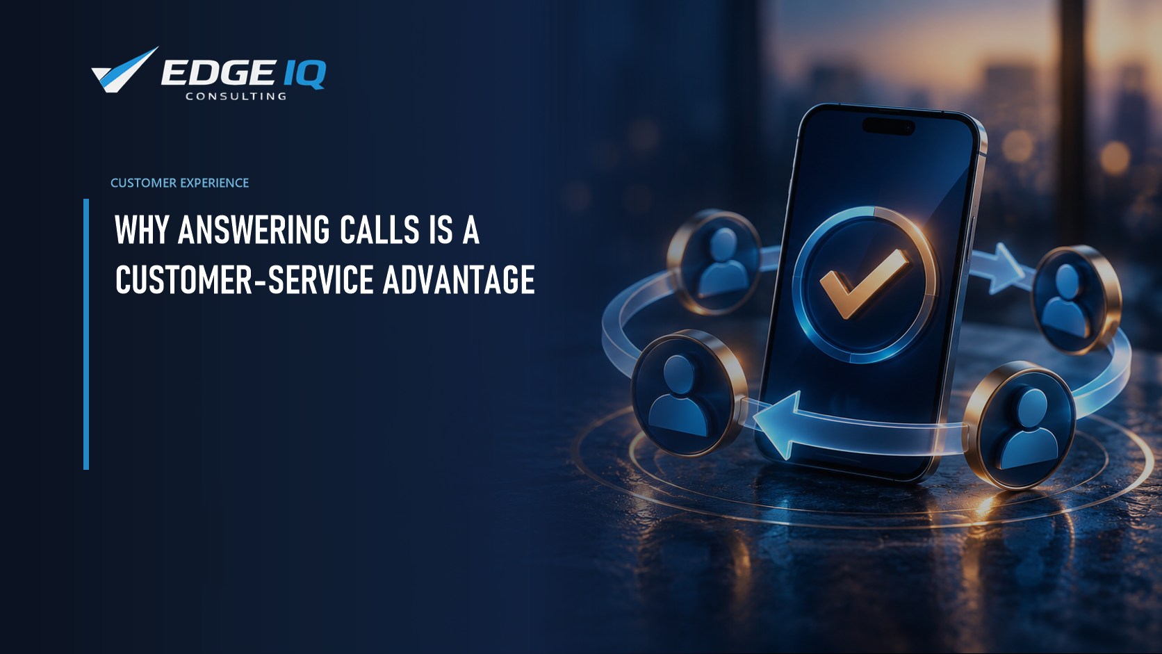 Why Answering Calls Is a Customer-Service Advantage