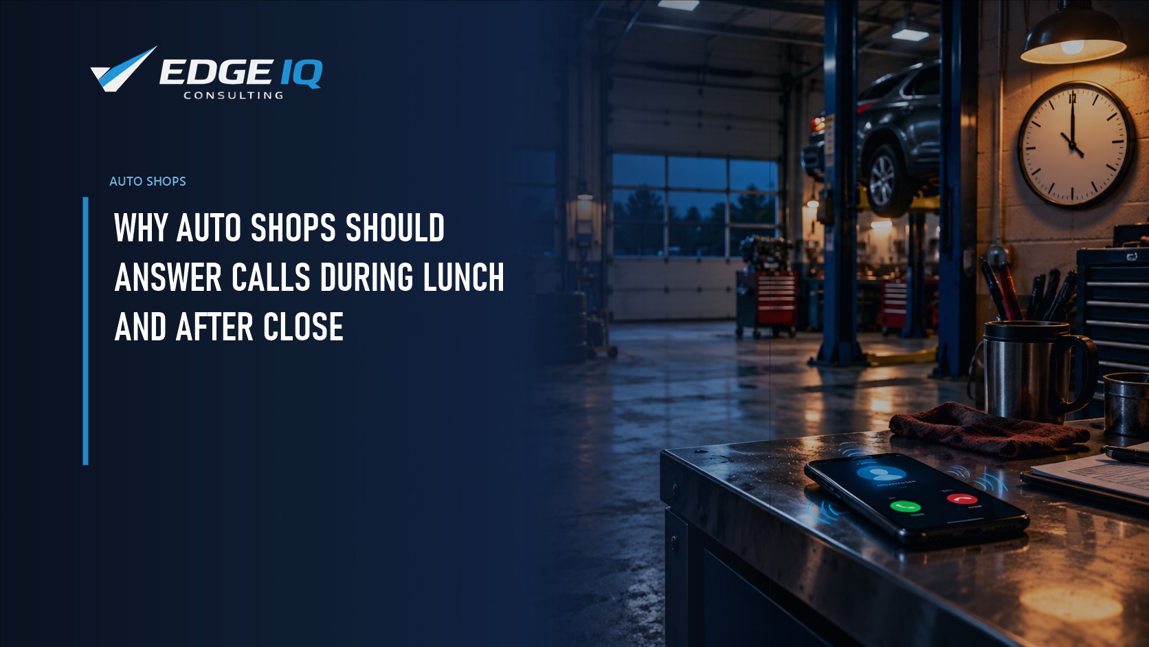 Why Auto Shops Should Answer Calls During Lunch and After Close