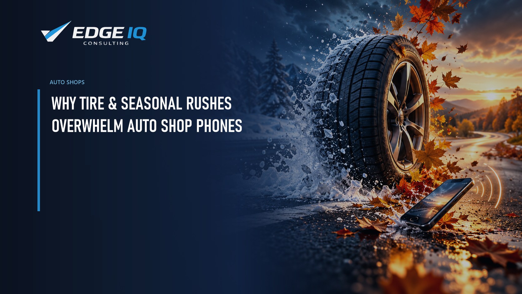 Why Tire & Seasonal Rushes Overwhelm Auto Shop Phones